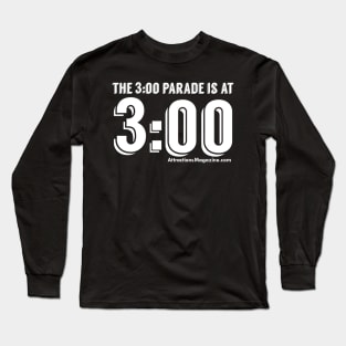 3 o'clock parade Long Sleeve T-Shirt